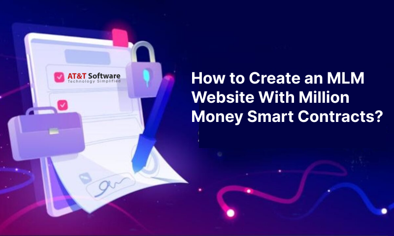 Create an MLM Website With Million Money Smart Contracts