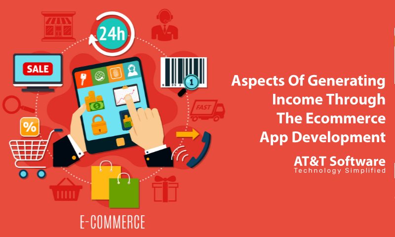 Some Aspects Of Generating Income Through The Ecommerce App Development