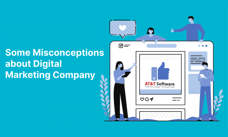 Some Misconceptions about Digital Marketing Company