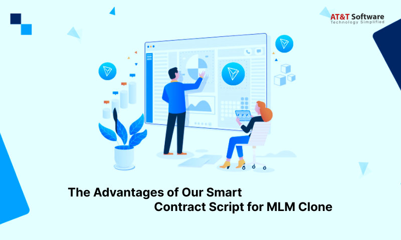 The Advantages of Our Smart Contract Script for MLM Clone