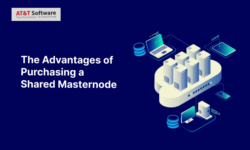 The Advantages of Purchasing a Shared Masternode