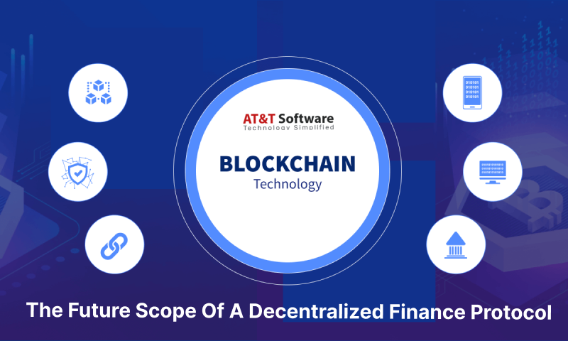 The Future Scope Of A Decentralized Finance Protocol