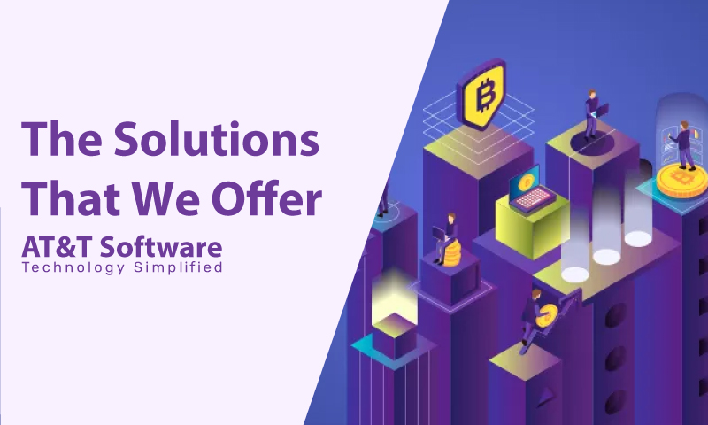 The Solutions That We Offer