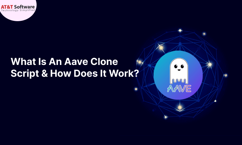 What Is An Aave Clone Script & How Does It Work