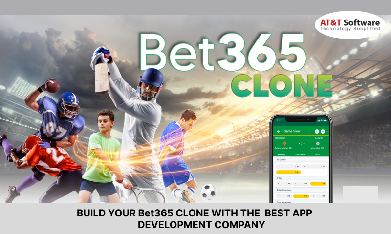 BUILD YOUR Bet365 CLONE WITH THE BEST APP DEVELOPMENT COMPANY