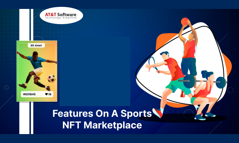 Features On A Sports NFT Marketplace