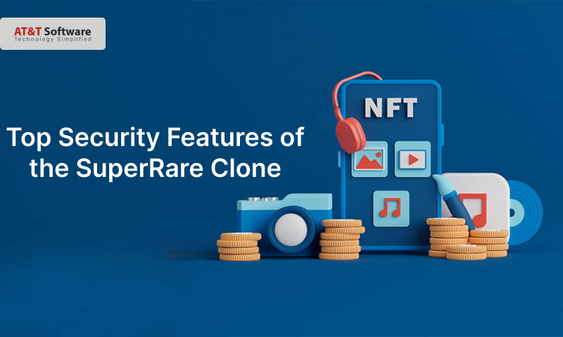 Top Security Features of the SuperRare Clone