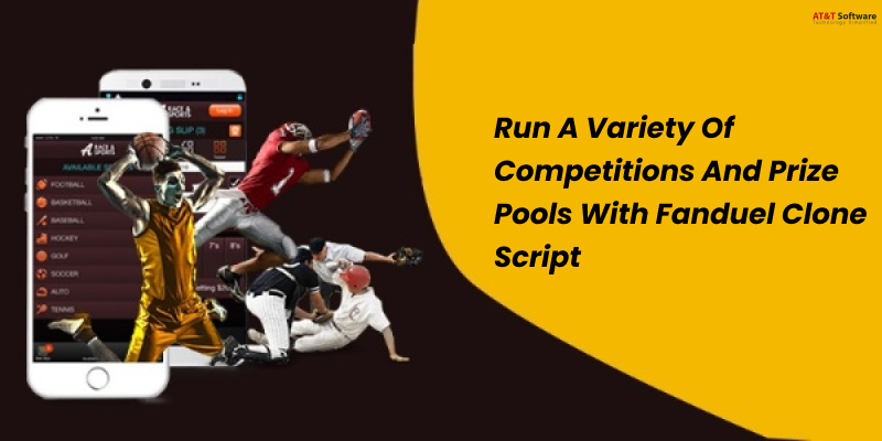 You Can Run A Variety Of Competitions And Prize Pools With Fanduel Clone Script
