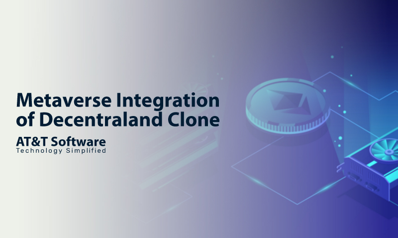 Metaverse Integration of Decentraland Clone