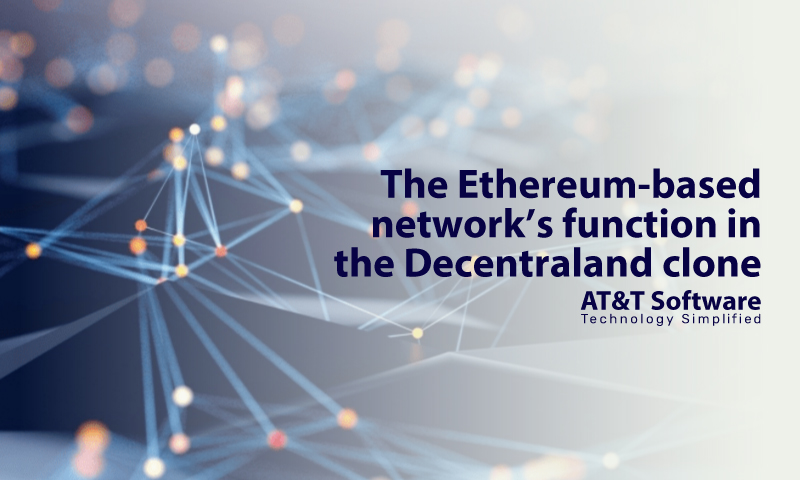 The Ethereum-based network’s function in the Decentraland clone