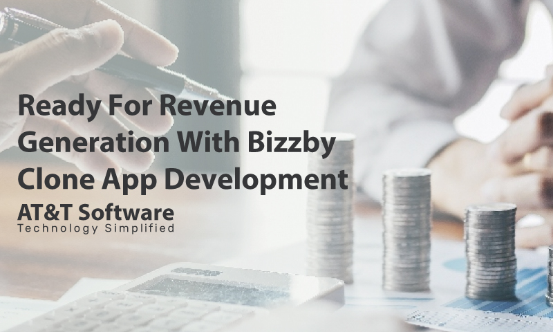 Ready For Revenue Generation With Bizzby Clone App Development