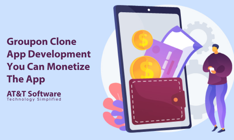 Groupon Clone App Development: How You Can Monetize The App