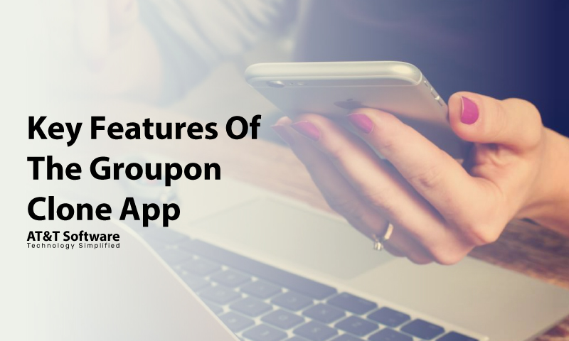 Key Features Of The Groupon Clone App