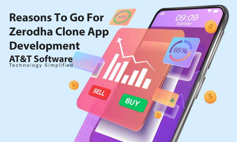 Reasons To Go For Zerodha Clone App Development