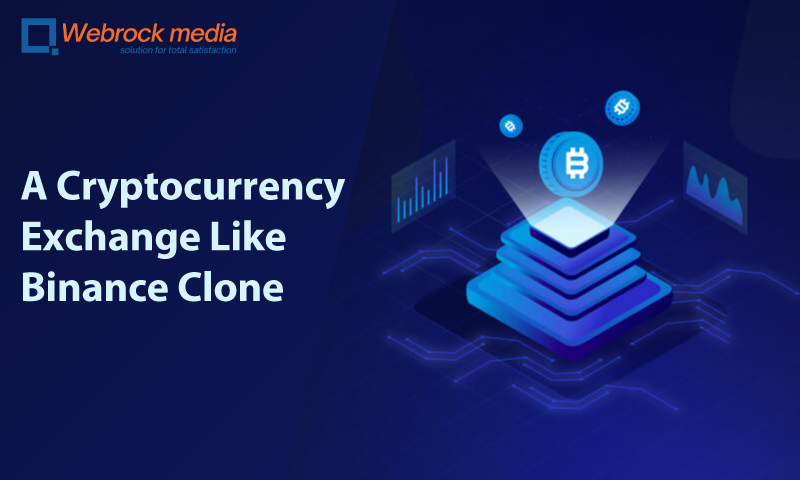 Build A Cryptocurrency Exchange Like Binance Clone