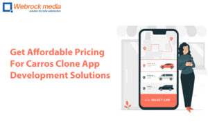 Get Affordable Pricing For Carros Clone App Development Solutions