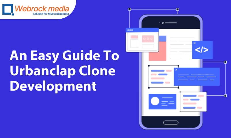 An Easy Guide To Urbanclap Clone Development