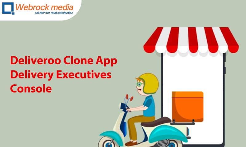 Deliveroo Clone App Delivery Executives Console