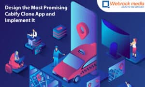 Design the Most Promising Cabify Clone App and Implement It