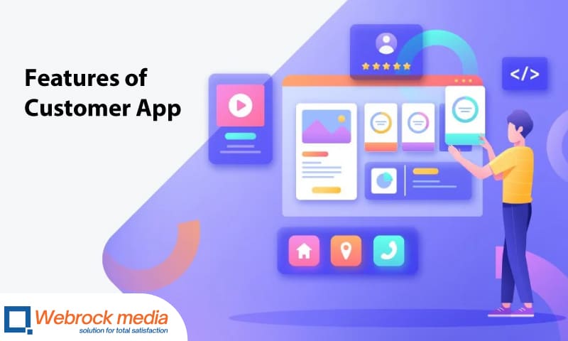 Features of Customer App