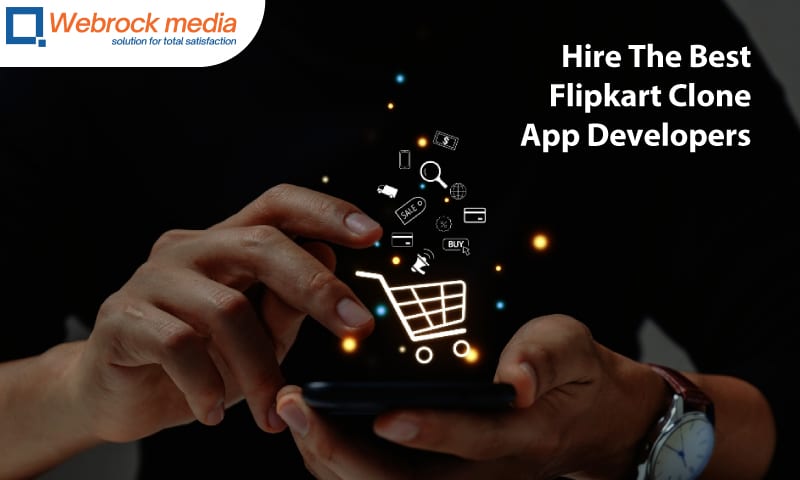 Hire The Best Flipkart Clone App Developers