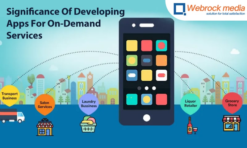 Significance Of Developing Apps For On-Demand Services