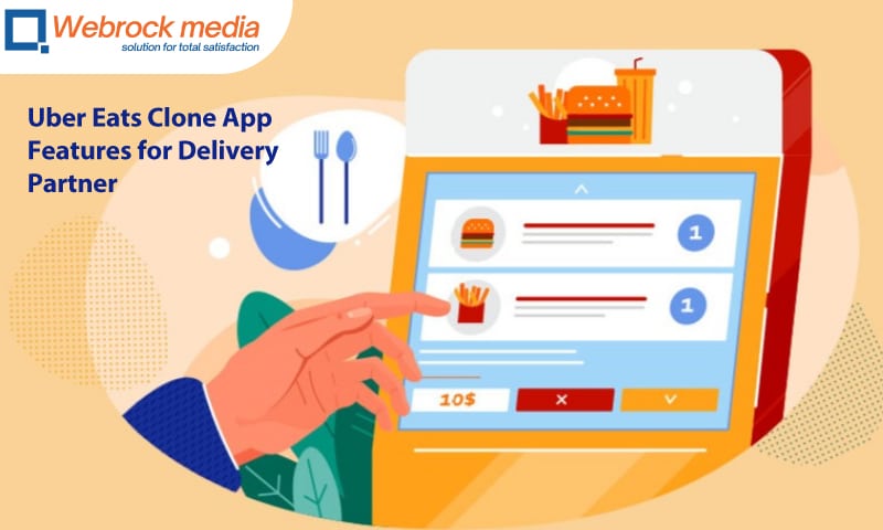 Uber Eats Clone App Features for Delivery Partner