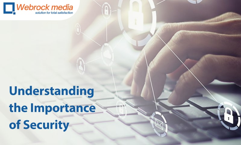 Understanding the Importance of Security