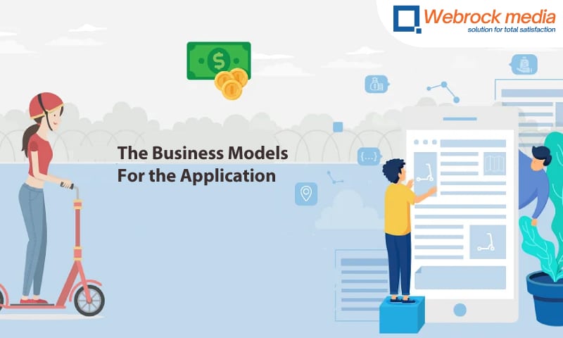 The Business Models For the Application