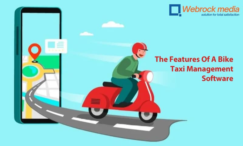 The Features Of A Bike Taxi Management Software