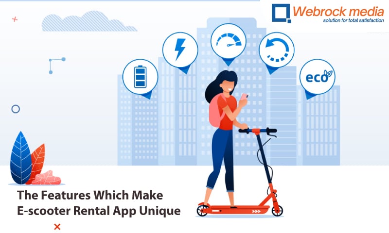 The Features Which Make E-scooter Rental App Unique