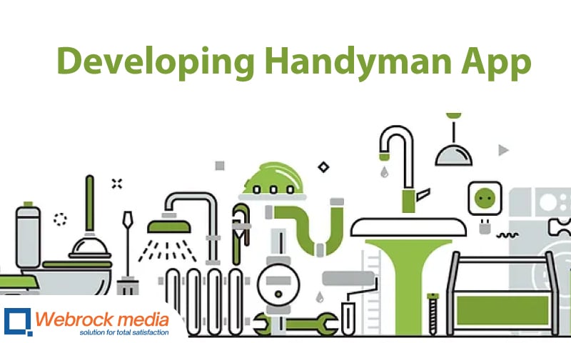 Choose Webrock Media for Developing Handyman App