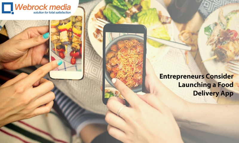 Entrepreneurs Consider Launching a Food Delivery App