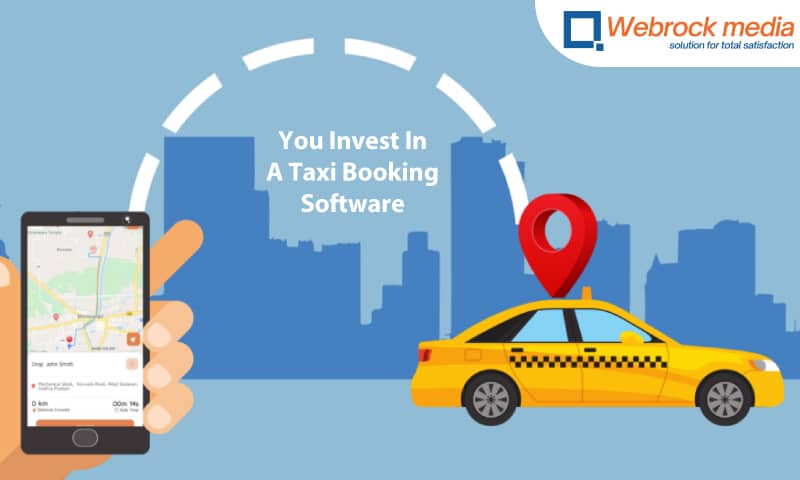 You Invest In A Taxi Booking Software