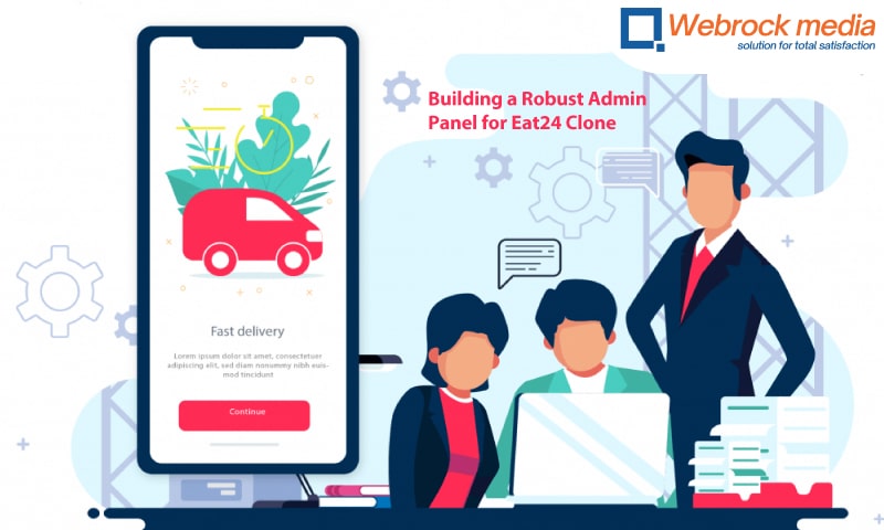 Building a Robust Admin Panel for Eat24 Clone