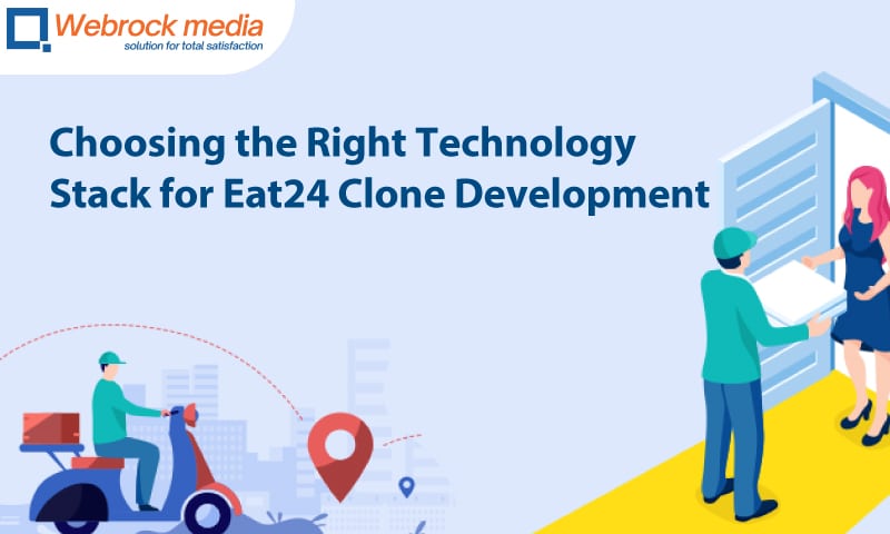 Choosing the Right Technology Stack for Eat24 Clone Development