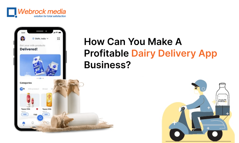 You Make A Profitable Dairy Delivery App Business