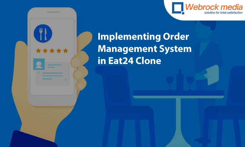 Implementing Order Management System in Eat24 Clone