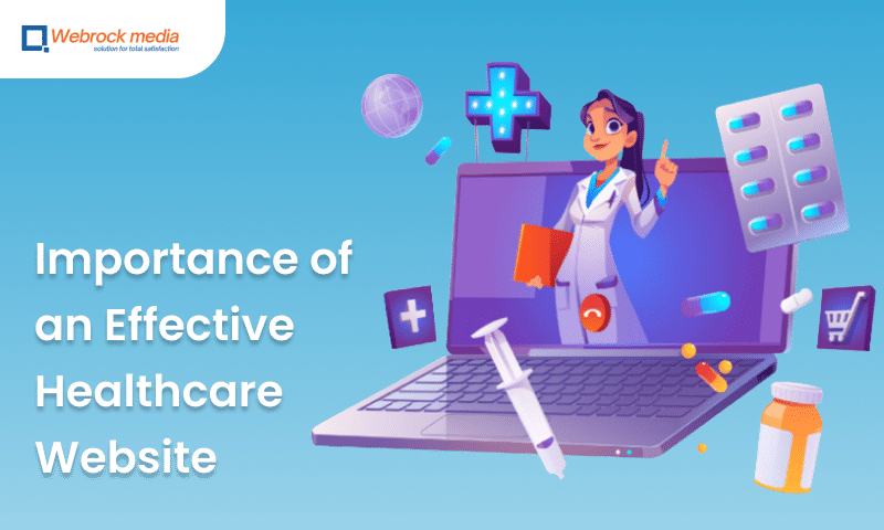 Importance of an Effective Healthcare Website