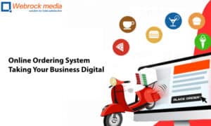 Online Ordering System- Taking Your Business Digital