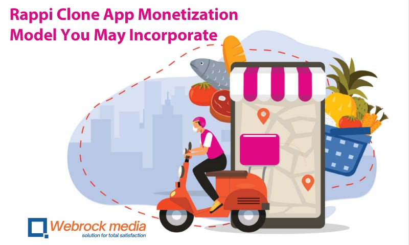 Rappi Clone App Monetization Model You May Incorporate