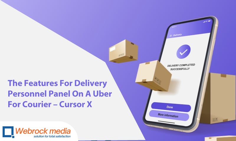 The Features For Delivery Personnel Panel On A Uber For Courier - Cursor X