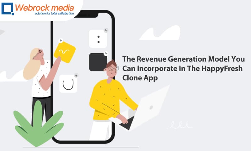 The Revenue Generation Model You Can Incorporate In The HappyFresh Clone App