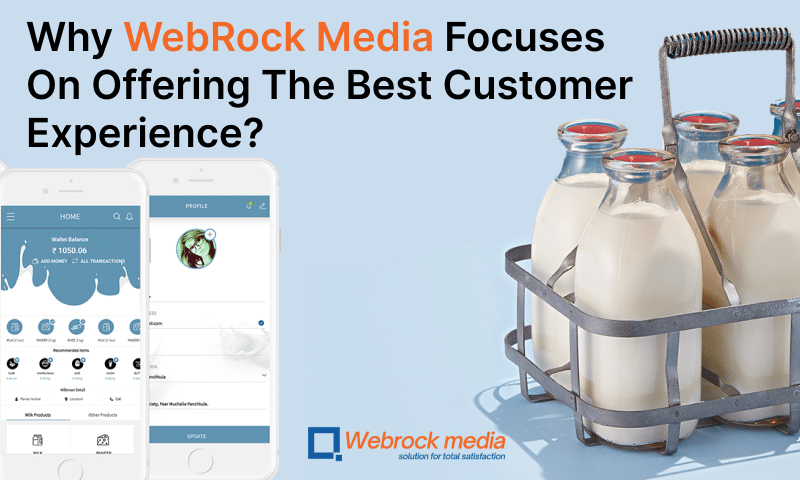 WebRock Media Focuses On Offering The Best Customer Experience