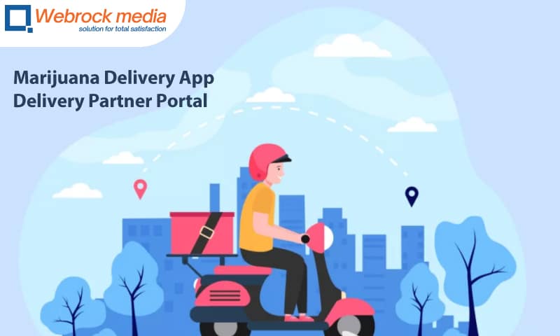 Marijuana Delivery App Delivery Partner Portal