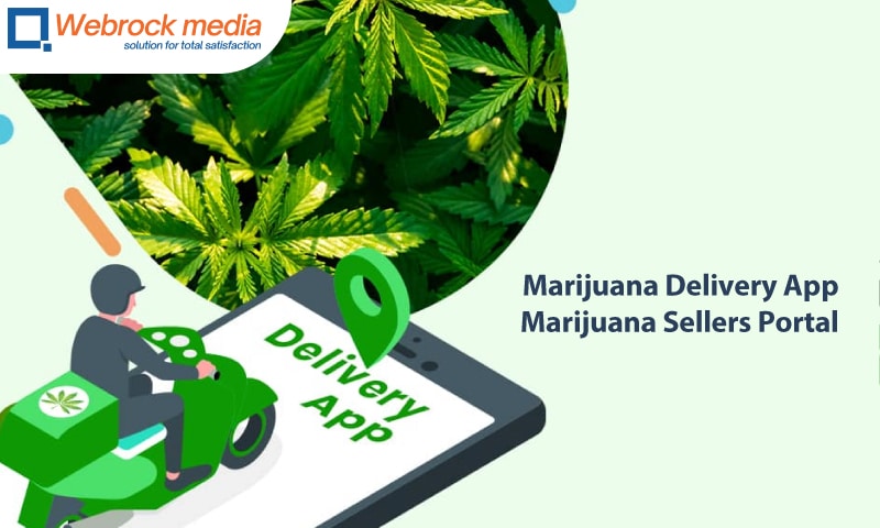 Marijuana Delivery App Marijuana Sellers Portal