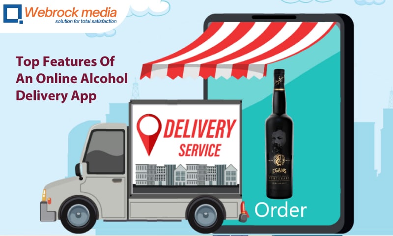 Top Features Of An Online Alcohol Delivery App