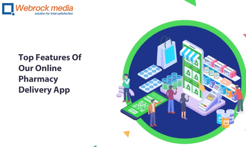 Top Features Of Our Online Pharmacy Delivery App