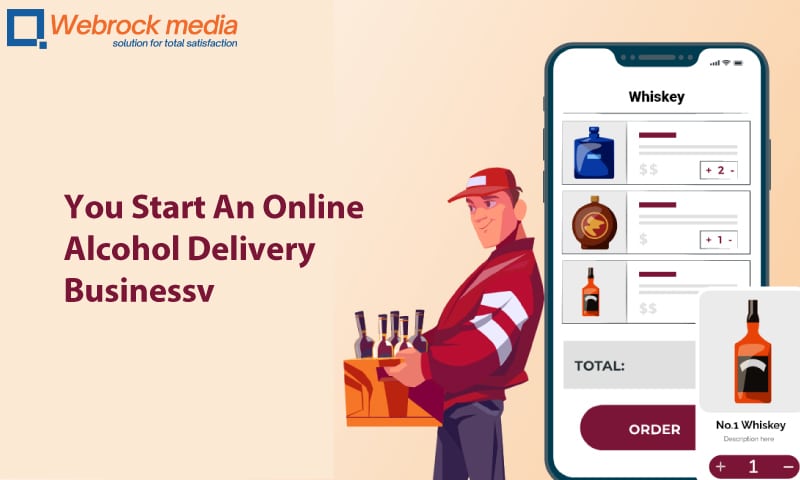 You Start An Online Alcohol Delivery Business