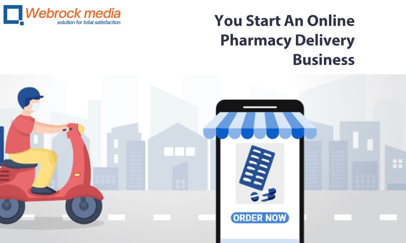 You Start An Online Pharmacy Delivery Business